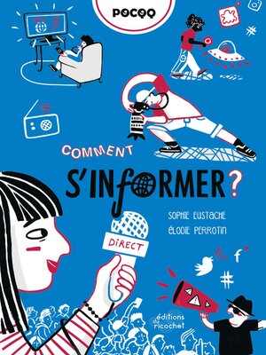 cover image of Comment s'informer ?